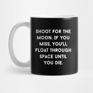 Shoot for the Moon Mug